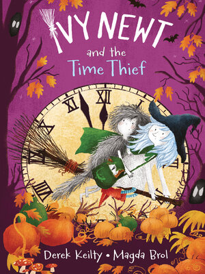 cover image of Ivy Newt and the Time Thief